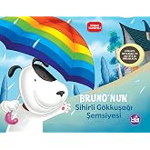 Bruno'nun Sihirli G&ouml;kkuşağı Şemsiyesi: Hikaye Boyama ve Aktivite Bir Arada