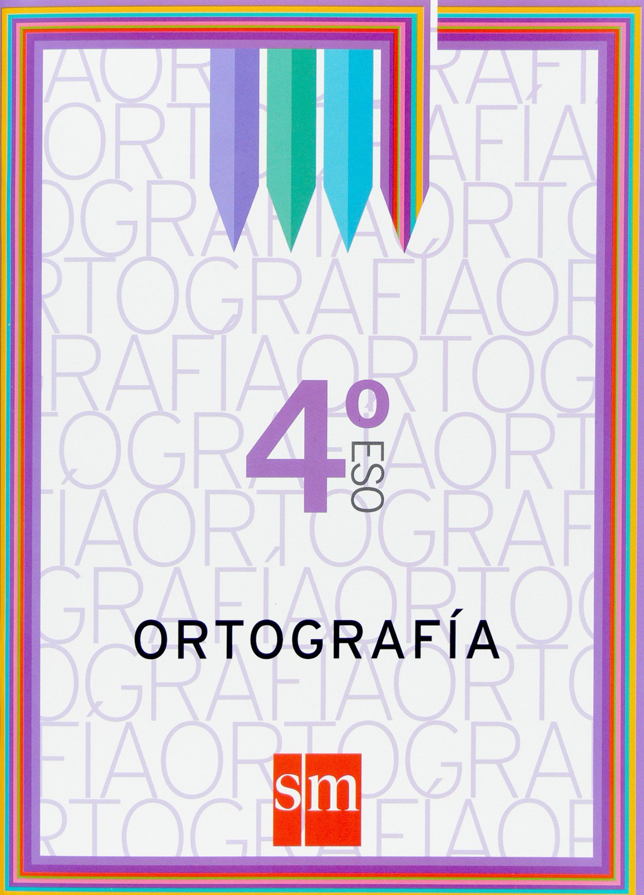 Ortografía. 4 ESO