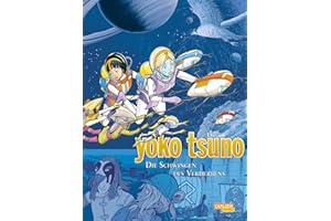 Yoko Tsuno Sammelbände 10: Die Schwingen des Verderbens: 3 Bände der beliebten Science-Fiction-Comic-Serie ab 10 Jahren über die Weltraum-Abenteuer einer Elektronik-Ingenieurin (10)