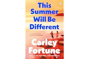 This Summer Will Be Different: The new sweepingly romantic novel about missed opportunities and second chances from the author of TikTok phenomenon Every Summer After