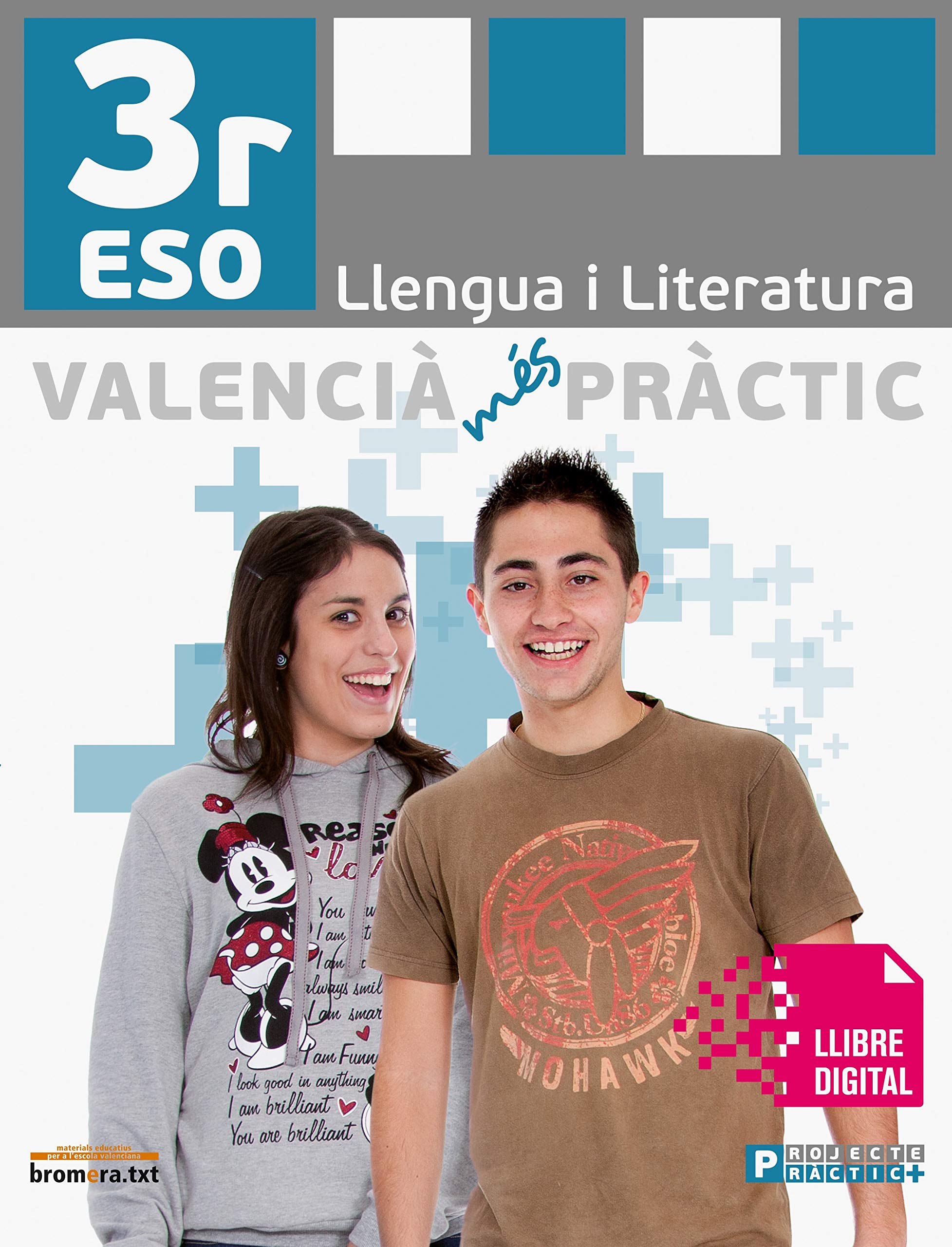Valencià més pràctic 3: Llengua i literatura. 3 ESO