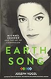 Earth Song: Michael Jackson and the Art of Compassion