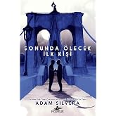 Sonunda &Ouml;lecek İlk Kişi: &Ouml;l&uuml;m Habercisi Serisi 2