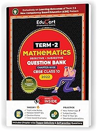Educart Term 2 Mathematics CBSE Class 10 Question Bank (Now Based on the Term-2 Subjective Sample Paper of 14 Jan 2022) 9789355611260