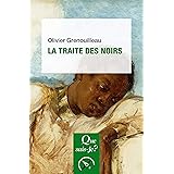 La traite des Noirs