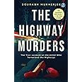 The Highway Murders: The True account of the Serial Killer who terrorized the Highways | A true crime story