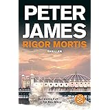 Rigor Mortis: Thriller (Roy Grace, Band 7)