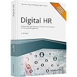 Digital HR: Smarte und agile Systeme, Prozesse und Strukturen im Personalmanagement (Haufe Fachbuch)