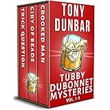 Tubby Dubonnet Mysteries Vol. 1-3 (English Edition)