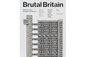 Brutal Britain (Second Edition): Build Your Own Brutalist Great Britain