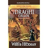I draghi del Chaos. La guerra del Chaos. DragonLance (Vol. 3)