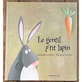 Le gentil p'tit lapin