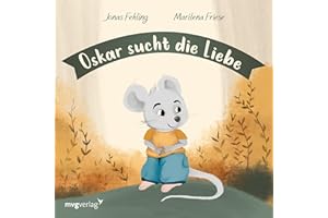Oskar sucht die Liebe