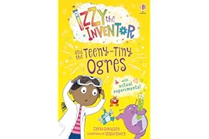 Izzy the Inventor and the Teeny Tiny Ogres