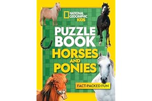 Puzzle Book Horses and Ponies: Brain-tickling quizzes, sudokus, crosswords and wordsearches (National Geographic Kids)