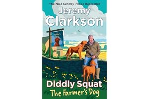 Diddly Squat: The Farmer's Dog: From Farming Fiascos to Pub Disasters – More Misadventures from the Sunday Times Bestselling Author