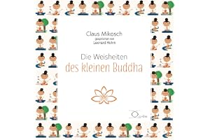 Die Weisheiten des kleinen Buddha