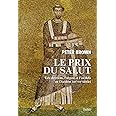 Le Prix du Salut: Les chrétiens, l'argent et l'au-delà en Occident (IIIe-VIIe siècle)