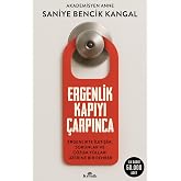 Ergenlik Kapıyı &Ccedil;arpınca: Ergenlikte İletişim, Sorunlar ve &Ccedil;&ouml;z&uuml;m Yolları &Uuml;zerine Bir Rehber