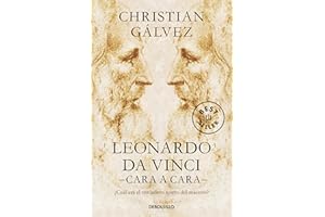 Leonardo da Vinci -cara a cara-: ¿Cuál era el verdadero rostro del maestro? (Best Seller)
