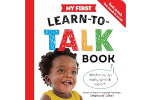 My First Learn-to-Talk Book: Teach Speech, from Sounds to Words! (My First Learn-to-Talk Books)