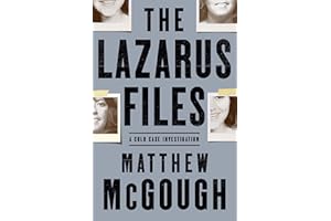 The Lazarus Files: A Cold Case Investigation