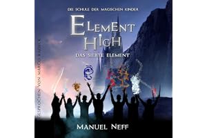 Das siebte Element: Element High, Band 4