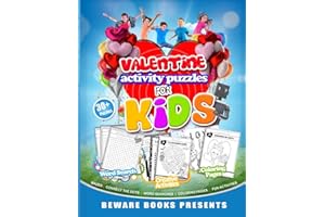 Valentine Activity Puzzles For Kids: Beware Books Presents: Mazes, Coloring Pages, Connect the dots and fun puzzles and activities for kids