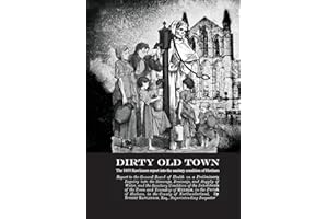 Dirty Old Town: The 1855 Rawlinson Report on Sanitary Conditions in Hexham (Hexham Local History Society Occasional Publications)