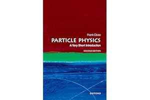 Particle Physics: A Very Short Introduction (Very Short Introductions)