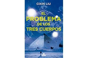 El problema de los tres cuerpos (Trilogía de los Tres Cuerpos 1)