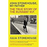 John Stonehouse, My Father: The True Story of the Runaway MP