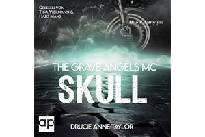 Skull: The Grave Angels MC, Band 4