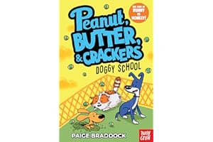 Doggy School: A Peanut, Butter & Crackers Story