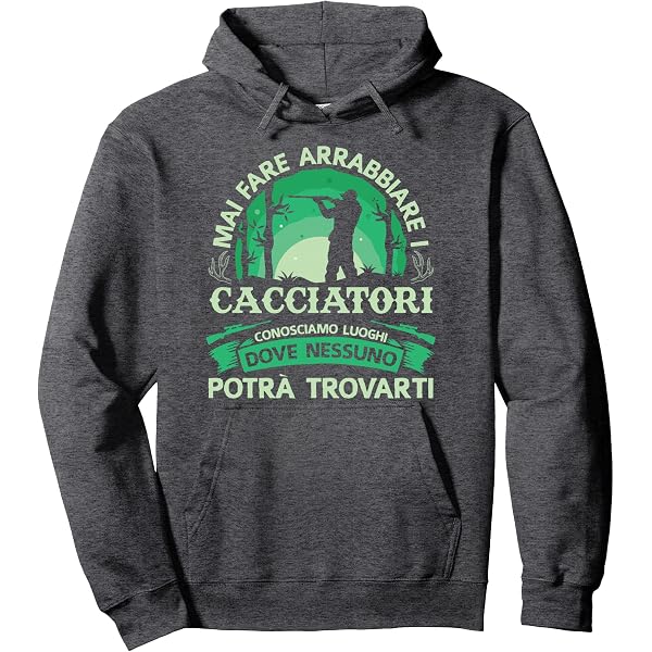 Felpa Con Cappuccio Settantallora 'La Caccia Mi Sta Chiamando E Io Devo Andare' - J3673