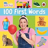 Ms Rachel: 100 First Words: (Books by Ms Rachel)