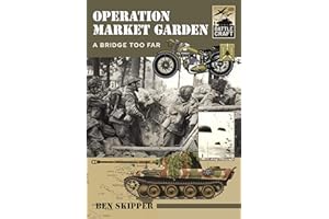 Operation Market Garden: A Bridge too Far (Battle Craft)
