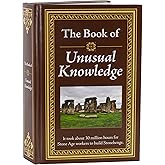 The Book of Unusual Knowledge: Big Book of Fascinating Facts & Information Hardcover Gift for Trivia Buffs, Curious Minds, Ad