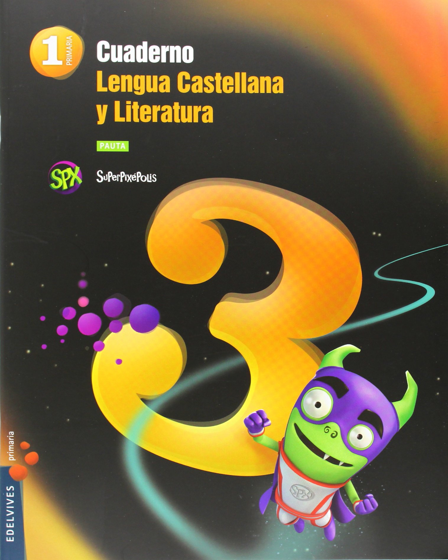 Cuaderno 3 de Lengua Castellana y L. 1º Primaria