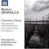 Howells: Chamber Music [Dante Quartet; Gould Piano Trio; David Adams] [Naxos: 8573913]
