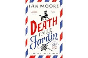 Death in le Jardin: the unputdownable new cosy murder mystery (A Follet Valley Mystery, Book 4)
