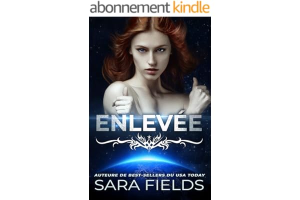 Enlevée: Une Romance de Science-Fiction Obscure (Les Prisonnières des Vakarrans t. 1)