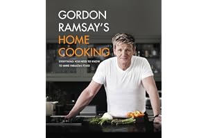 Gordon Ramsay's Home Cooking : Everything You Need to Know to Make Fabulous Food