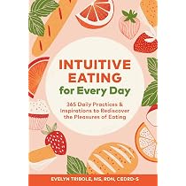 Intuitive Eating, 4th Edition: A Revolutionary Anti-Diet Approach