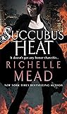 Succubus Heat (Georgina Kincaid 4)