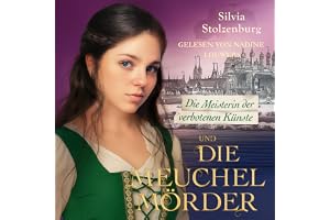 Die Meisterin der verbotenen Künste und die Meuchelmörder: Die Esslingen-Trilogie, Buch 2