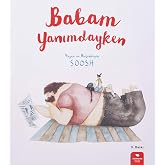 Babam Yanımdayken