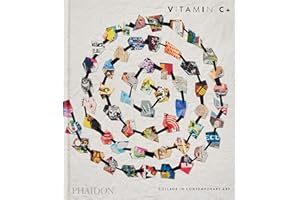 PHAIDON INGLES Vitamin C+: Collage in Contemporary Art