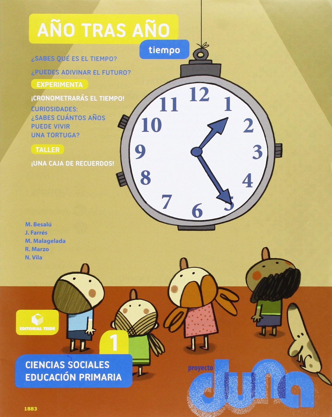 Tiempo. Ciencias sociales 1. Proyecto Duna
