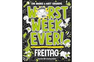 Worst Week Ever - Freitag: Band 5 | Neuer Comic Roman für Kinder ab 10 Jahre ¿ Witzige Bilder und einfache Texte begeistern Comicfans sowie Lesemuffel jeden Tag der Woche